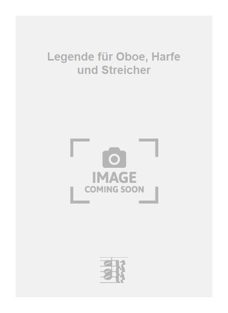 Legende für Oboe, Harfe und Streicher